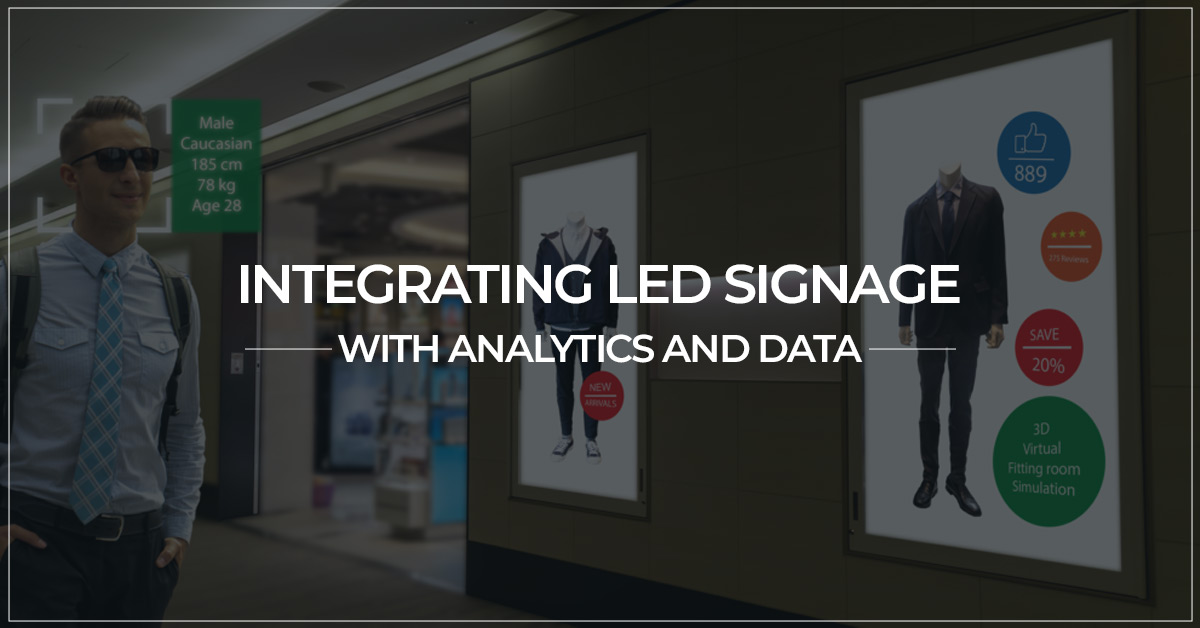 Integrating LED Signage with Analytics and Data